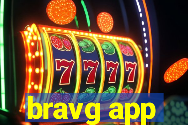 bravg app